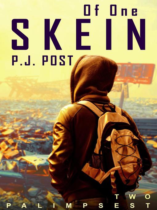 Title details for Of One Skein by P.J. Post - Available